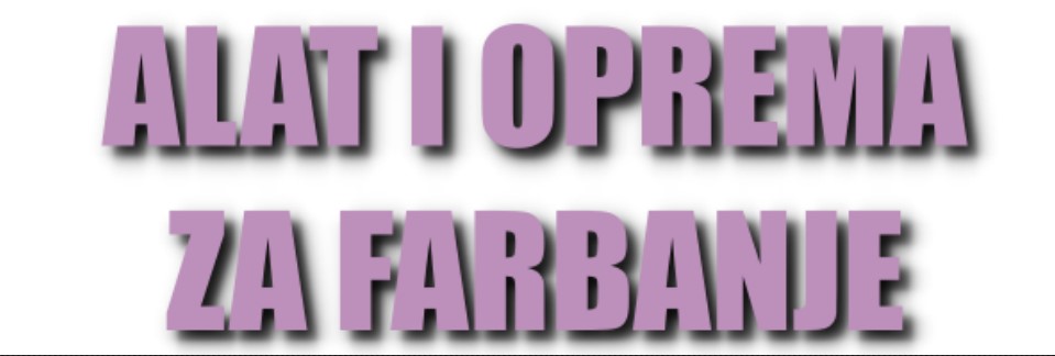 Dodatni oglas alat i oprema za farbanje u KRAGUJEVAC – AERODROM