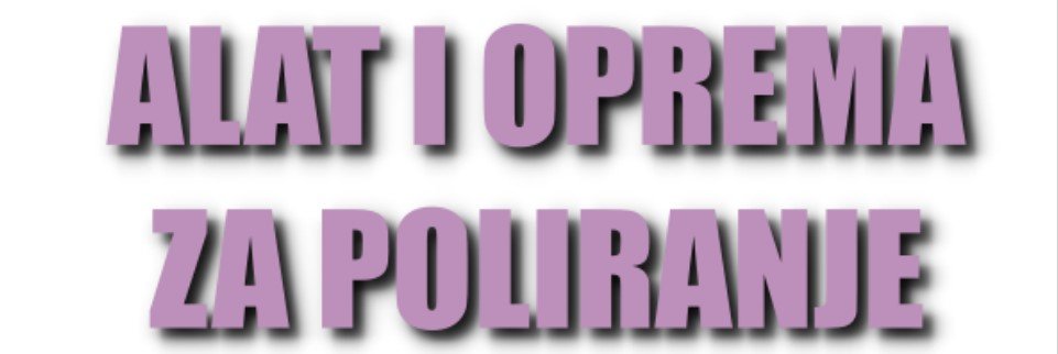 Alat i oprema za poliranje – oglasi prodaje