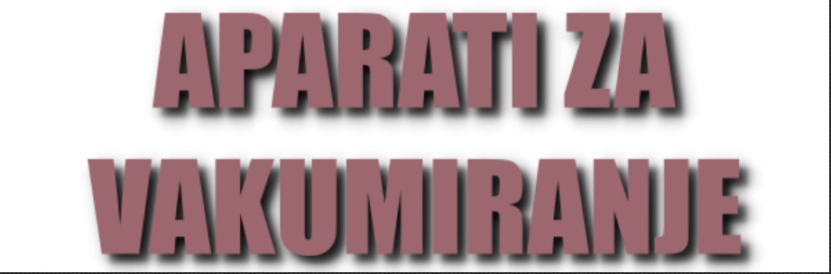 Dodatni oglas aparata za vakumiranje u Novi Pazar