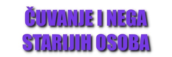 Čuvanje i nega starijih osoba