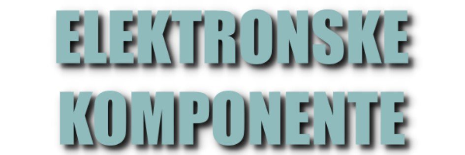 Elektronske komponente – oglasi prodaje