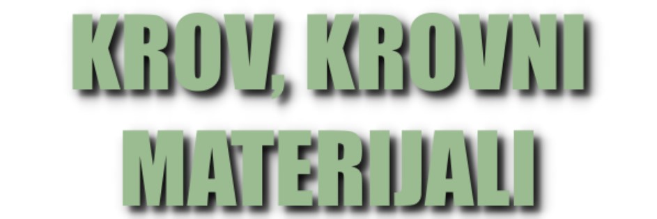 Kako izgleda dobar oglas za KROV, KROVNI MATERIJALI u ČOKA