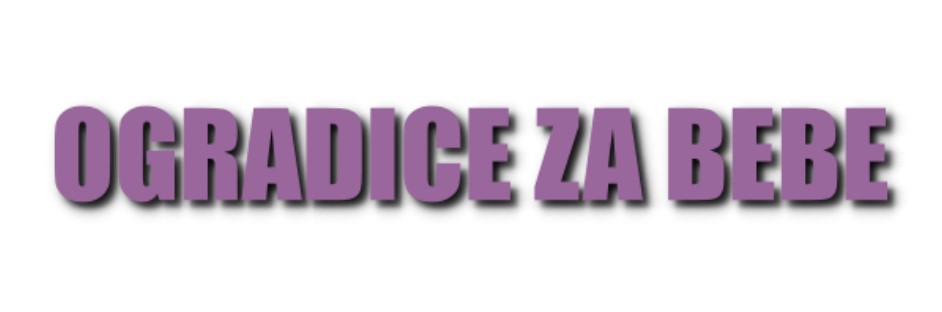 Ogradice za bebe – oglašavanje ogradica za bebe
