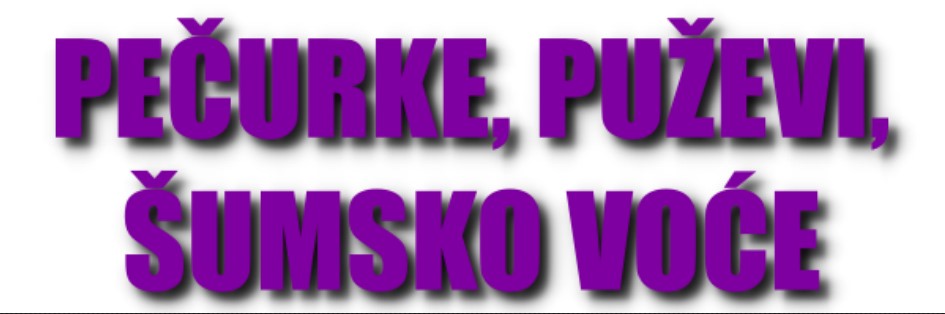 Pečurke, puževi i šumsko voće - Oglasi prodaje i otkupa