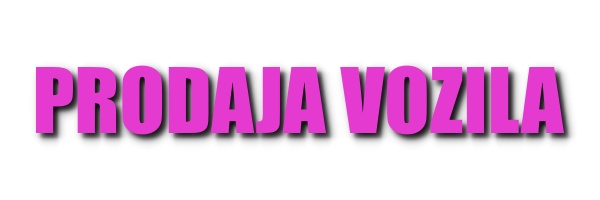 Kako izgleda dobar oglas za PRODAJA VOZILA u DOLJEVAC