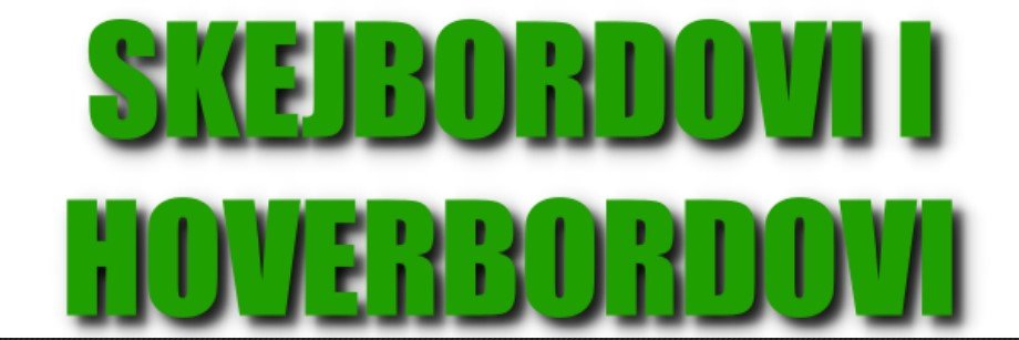 Skejtbordovi i Hoverbordovi - oglašavanje i prodaja