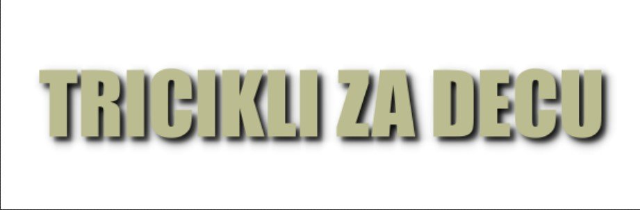 Tricikli za decu - oglašavanje