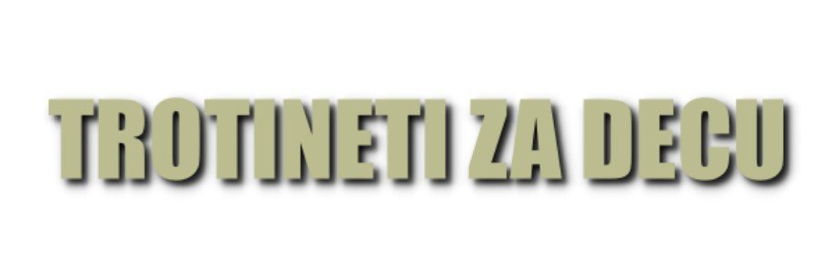 Trotineti za decu Beograd