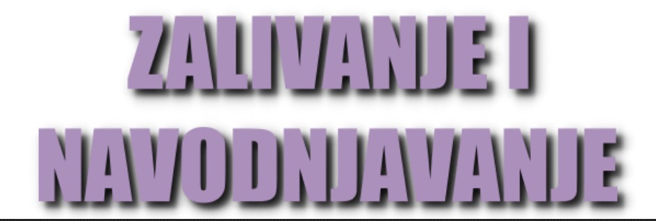 Kako izgleda dobar oglas za ZALIVANJE I NAVODNJAVANJE u UŽICE