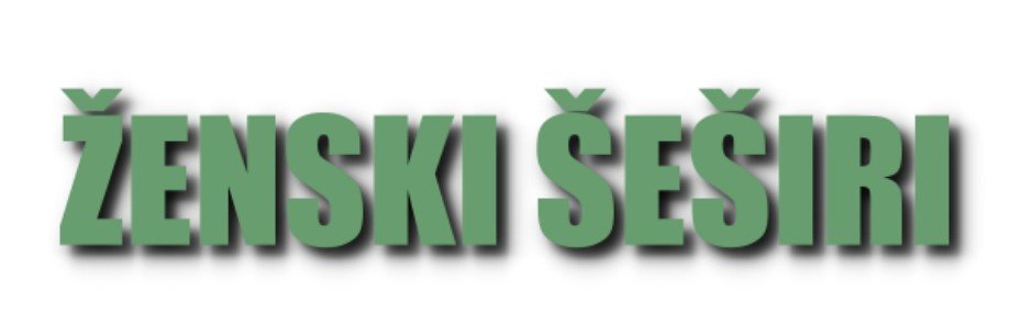 Dodatni oglas za ženske šešire u Kruševcu