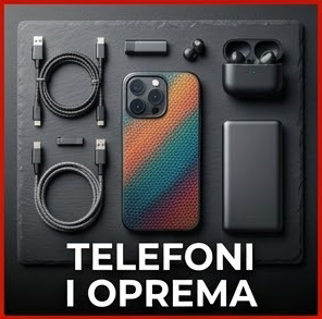 TELEFONI I OPREMA